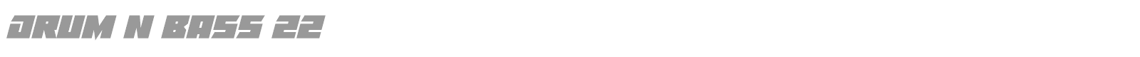 Drum N Bass 22 font preview